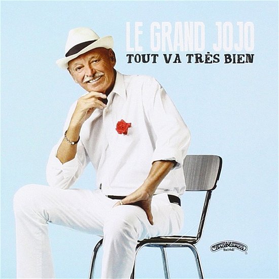 Cover for Grand Jojo · Tout Va Tres Bien (CD) (2020)