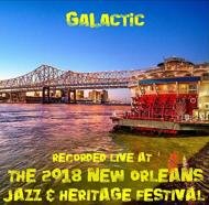 Live at Jazzfest 2018 - Galactic - Musiikki -  - 0616450423100 - perjantai 6. heinäkuuta 2018