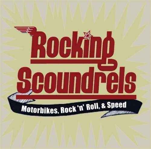 Motorbikes Rock 'n' Roll & Speed - Rocking Scoundrels - Musiikki - Rocking Scoundrels - 0634479161100 - tiistai 18. lokakuuta 2005