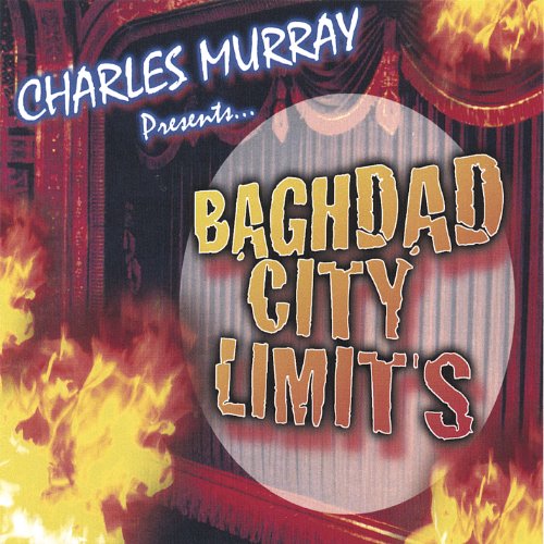 Cover for Charles Murray · Baghdad City Limits (CD) (2006)