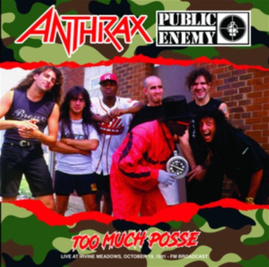 Too Much Posse: Live At Irvine Meadows. October 19. 1991 Fm Broadcast - Anthrax - Public Enemy - Muziek - DEAR BOSS - 0637913202100 - 6 oktober 2023