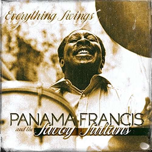 Cover for Francis,panama / Savoy Soultans · Everything Swings (CD) (2016)