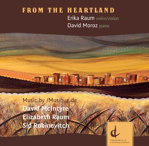 Cover for Robinovitch / Mcintyre / Raum · From the Heartland (CD) (2010)