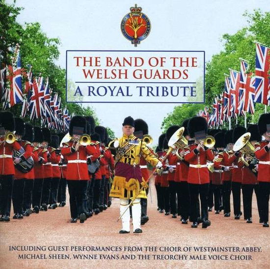 Cover for Band Of The Welsh Guards · Royal Tribute (CD) (2011)