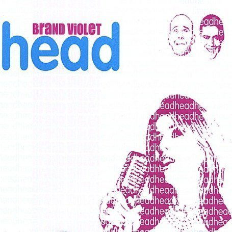 Cover for Brand Violet · Head Single (CD) (2004)