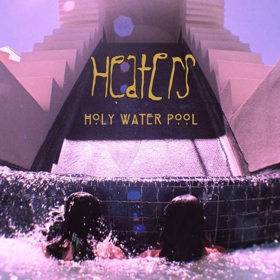 Cover for Heaters · Holy Water Pool (LP) (2015)