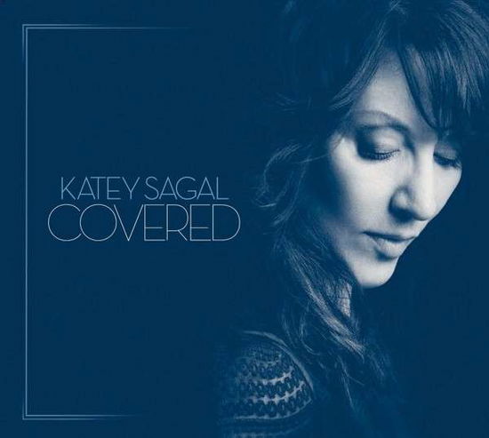 Cover for Katey Sagal · Katey Sagal - Covered (CD) (2014)