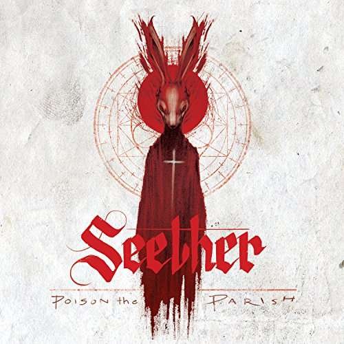 Cover for Seether · Poison the Parish (CD) [Deluxe edition] (2017)