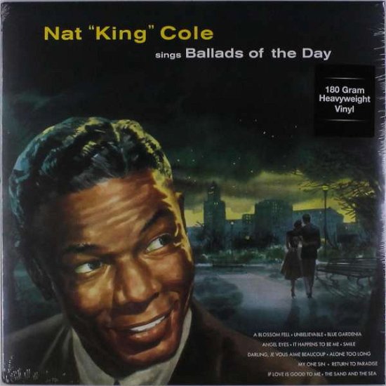 Sings Ballads Of The Day - Nat King Cole - Musik - Dol - 0889397577100 - 21. Januar 2019