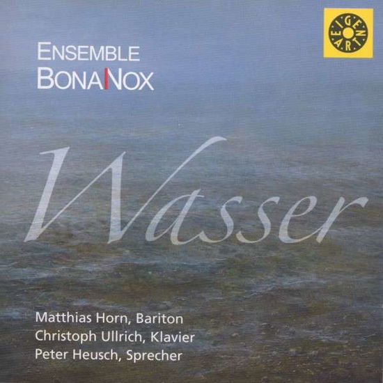 Wasser - Horn Matthias - Ullrich Christoph - Heus - Muzyka - EIGENART - 4009850104100 - 19 maja 2011