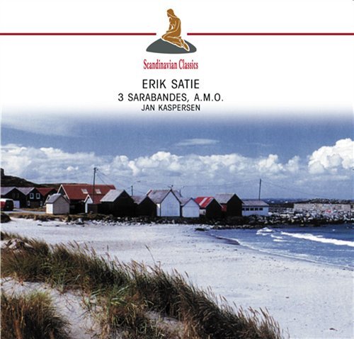 Cover for Erik Satie · 3 Sarabandes, A.M.O (CD) (2012)