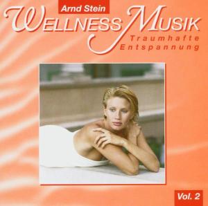 Wellness Musik,vol.2 - Arnd Stein - Muziek - TYROLIS - 4014579096100 - 10 oktober 2002