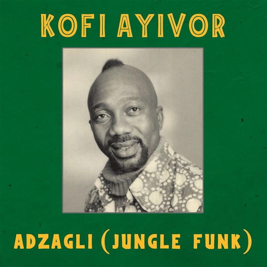 Cover for Kofi Ayivor · Adzagli (LP) (2023)