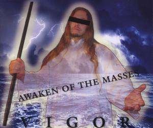Cover for Vigor · Awaken Of The Masses (CD) (2008)
