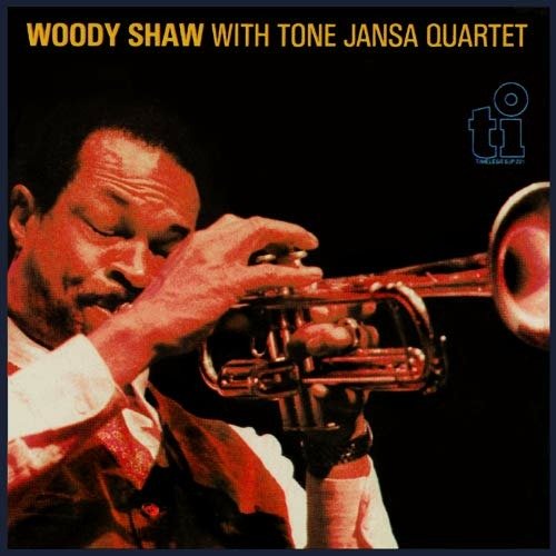 Cover for Woody Shaw · With Tone Yansha Quartet (CD) (2018)