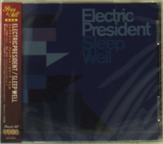 Cover for Electric President · Sleep Well &lt;limited&gt; (CD) [Japan Import edition] (2013)