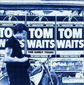 Cover for Tom Waits · Early Years Vol.1 (CD) [Japan Import edition] (2021)