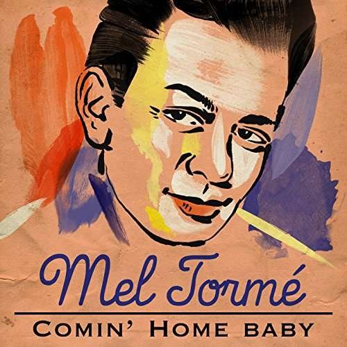 Cover for Mel Torme · Comin Home Baby (CD) (2017)