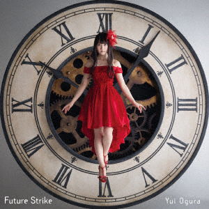 Cover for Ogura Yui · Future Strike (CD) [Japan Import edition] (2016)