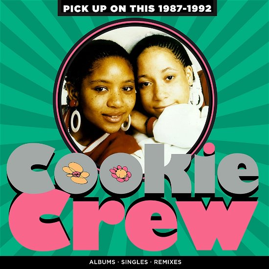 Cover for Cookie Crew · Pick Up On This - 1987-1992 (CD) (2024)