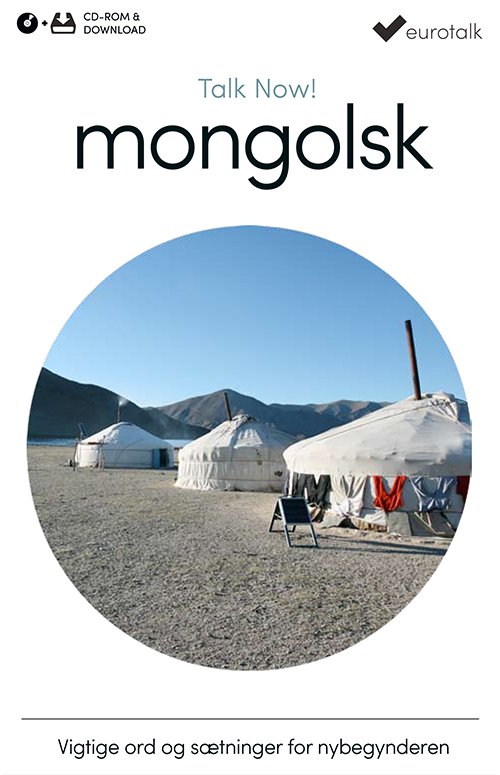 Cover for EuroTalk · Talk Now: Mongolsk begynderkursus CD-ROM &amp; download (CD-ROM) (2016)