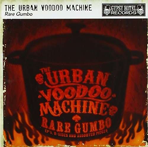 Rare Gumbo - Urban Voodoo Machine - Musik -  - 5065001822100 - 25. juni 2013