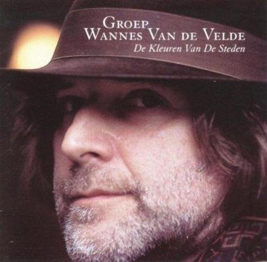 Groep Wannes Van De Velde - De Kleuren Van De Steden - Groep Wannes Van De Velde - Musik - HKM - 5411704009100 - 24. januar 2013