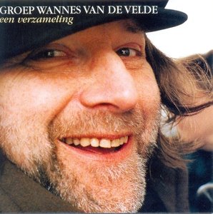 Groep Wannes Van De Velde - Een Verzameling - Groep Wannes Van De Velde - Musikk - HKM - 5411704012100 - 24. januar 2013