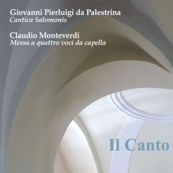 Il Canto - Palestrina / Monteverdi / Laddy / Lawrence - Music - DUX - 5902547009100 - May 28, 2013