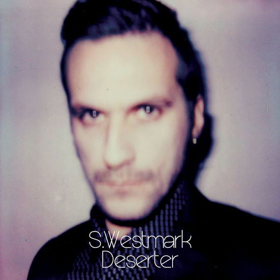 Cover for S. Westmark · Deserter (CD) (2013)