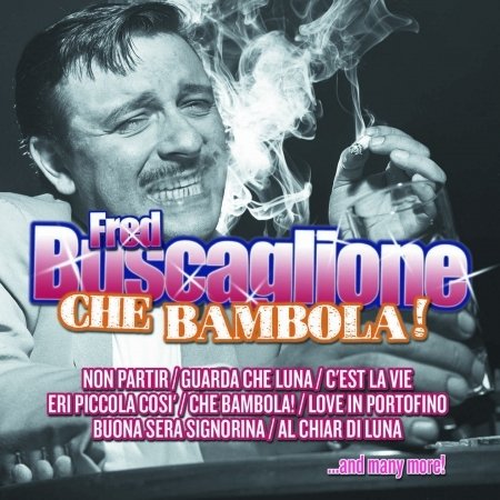 Cover for Fred Buscaglione · Che Bambola! (CD) (2024)
