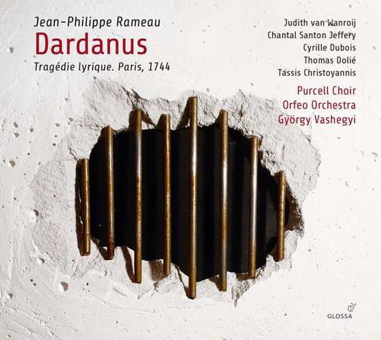 Rameau: Dardanus - Tragedie Lyrique. Paris. 1744 - Soloists / Purcell Choir / Orfeo Orchestra / Gyorgy Vashegyi - Musik - GLOSSA - 8424562240100 - 19 mars 2021