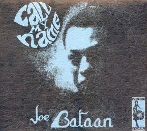 Call My Name - Joe Bataan - Musik - VAMPISOUL - 8435008861100 - 29. marts 2005