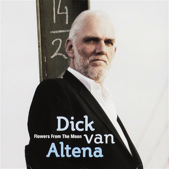 Cover for Dick Van Altena · Dick Van Altena - Flowers From The Moon (CD) (2018)
