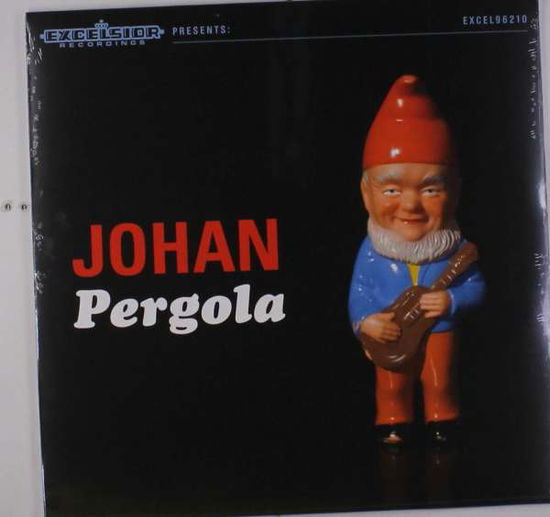 Pergola - Johan - Musik - EXCELSIOR - 8714374962100 - 10. november 2017