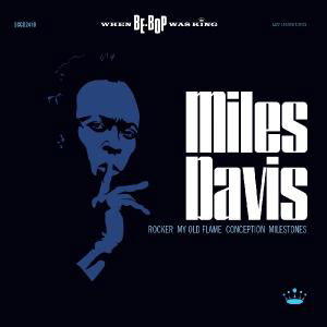 Miles Davis · Conception-Milestone-When Bebop Was King (CD) (2010)