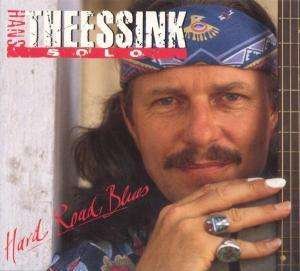 Hard Road Blues - Hans Theessink - Music - blue groove - 9004484060100 - October 24, 2008