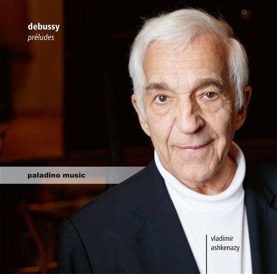 Cover for Vladimir Ashkenazy · Debussy: Preludes (CD) (2018)