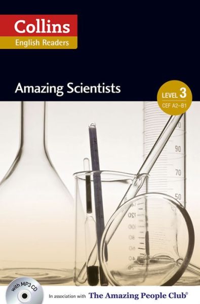 Cover for Anne Collins · Amazing Scientists: B1 - Collins Amazing People ELT Readers (Book) (2014)