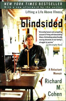 Blindsided: Lifting A Life Above Illness: A Reluctant Memoir - Rudolf Flesch - Kirjat - HarperCollins Publishers Inc - 9780060014100 - tiistai 1. helmikuuta 2005