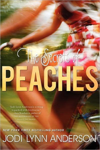 Cover for Jodi Lynn Anderson · The Secrets of Peaches - Peaches (Taschenbuch) [Reprint edition] (2012)