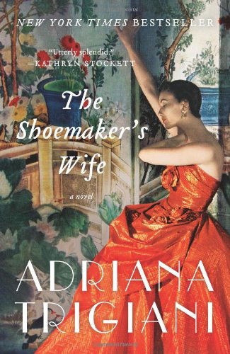 Cover for Adriana Trigiani · The Shoemaker's Wife: A Novel (Paperback Book) (2012)