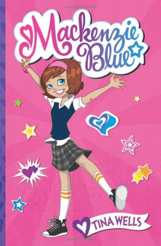 Cover for Tina Wells · Mackenzie Blue - Mackenzie Blue (Paperback Book) [Reprint edition] (2013)