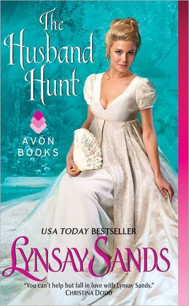 Cover for Lynsay Sands · The Husband Hunt - The Madison Sisters (Paperback Bog) (2012)
