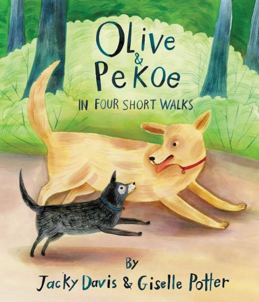 Cover for Jacky Davis · Olive &amp; Pekoe: In Four Short Walks (Hardcover Book) (2019)