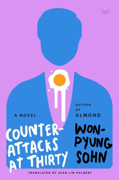 Cover for Won-pyung Sohn · Counterattacks at Thirty: A Novel (Hardcover Book) (2025)