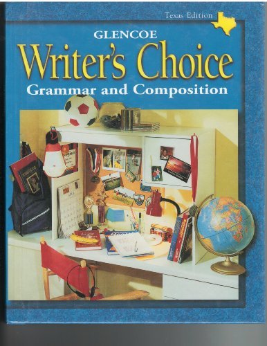 Writer's Choice, Grade 6, Texa - A - Böcker - McGraw-Hill/Glencoe - 9780078228100 - 1 mars 2000
