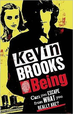 Cover for Kevin Brooks · Being (Paperback Book) (2008)