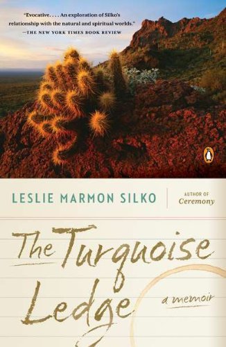 Cover for Leslie Marmon Silko · The Turquoise Ledge: a Memoir (Paperback Book) [Reprint edition] (2011)