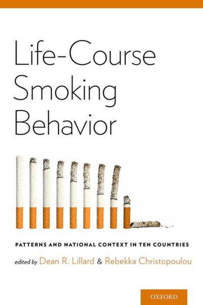 Cover for Lillard, Dean (Labor Economist, Labor Economist, Department of Human Sciences at Ohio State University, Columbus) · Life-Course Smoking Behavior (Hardcover Book) (2015)